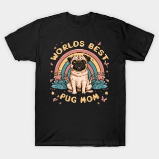 World's Best Pug Mom Colorful Rainbow and Flowers T-Shirt